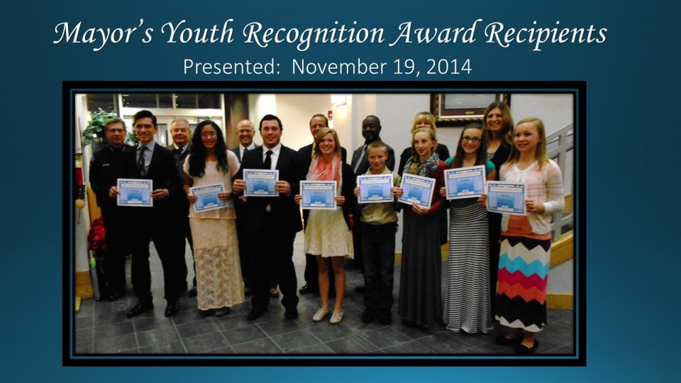 Mayor's Youth Recognition Award Presented November 19, 2014.